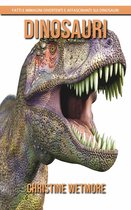 Dinosauri - Fatti e immagini divertenti e affascinanti sui dinosauri