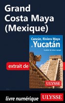 Grand Costa Maya (Mexique)