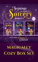 The Segmimn's School of Sorcery Cozy Paranormal Mysteries - The Segmimn's School of Sorcery Cozy Paranormal Mysteries Collection Books 1-3