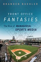 Studies in Sports Media- Front Office Fantasies