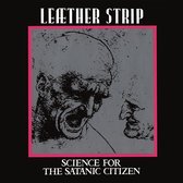 Leaether Strip - Science For The Satanic Citizen (LP) (Coloured Vinyl)