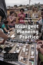 Urban Worlds- Insurgent Planning Practice
