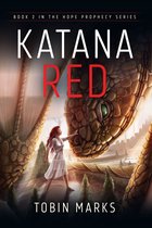 The Hope Prophecy 2 - Katana Red