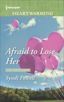 Hope Center Stories - Afraid to Lose Her