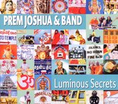 Prem Joshua & Band - Luminous Secrets (CD)