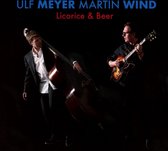 Ulf Meyer & Martin Wind - Licorice & Beer (CD)