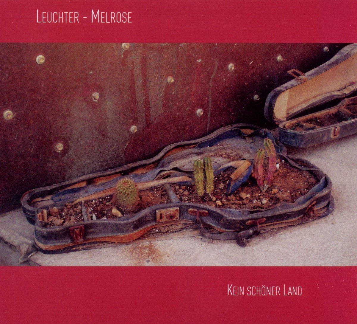 Manfred Leuchter & Ian Melrose - Kein Schöner Land (CD)