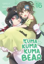 Kuma Kuma Kuma Bear (Light Novel) 17 - Kuma Kuma Kuma Bear (Light Novel) Vol. 16