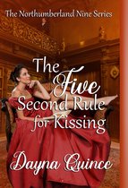 The Northumberland Nine Series 5 - The Five Second Rule For Kissing