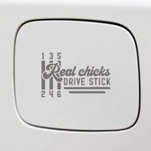 Bumpersticker - Real Chicks Drive Stick - 14x9 - Antraciet
