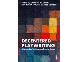 Decentered Playwriting