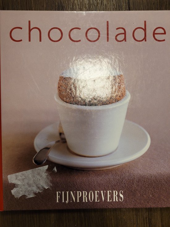 Chocolade - Fijnproefers boek - Bsn Culinair
