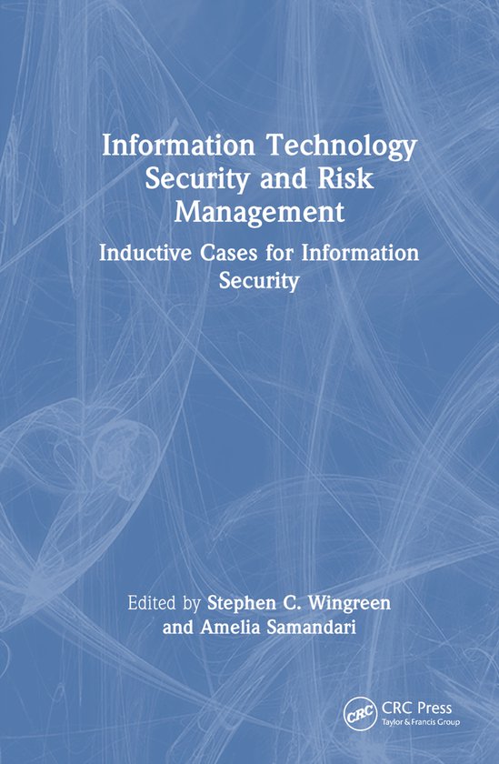 Information Technology Security and Risk Management - cover