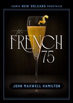 Iconic New Orleans Cocktails-The French 75