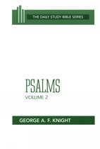 The Daily Study Bible- Psalms, Volume 2