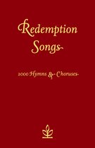 Redemption Songs 1000 Hymns & Choruses