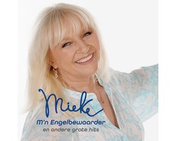Mieke - M'n Engelbewaarder