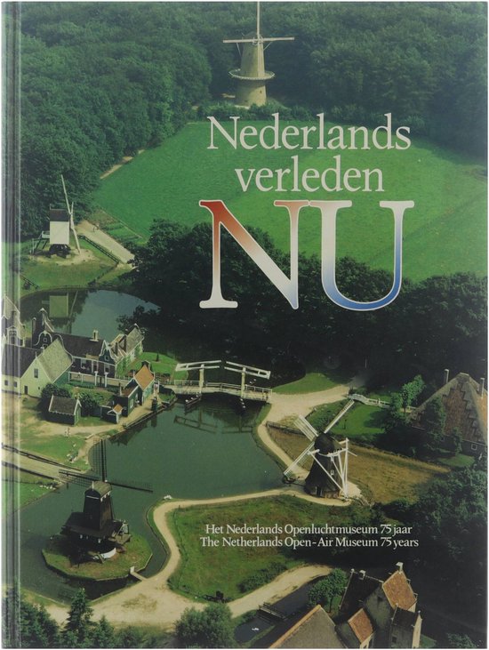 Nederlands verleden nu