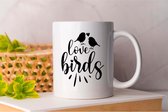 Mok Love Birds - BirdWatching - Gift - Cadeau - BirdPhotography - BirdingLife - FeatheredFriends - Vogelspotten - VogelsVanNederland - Vogelfotografie - Vogelobservatie