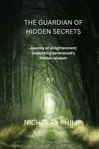 THE GUARDIAN OF HIDDEN SECRETS