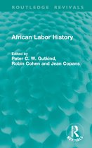 Routledge Revivals- African Labor History