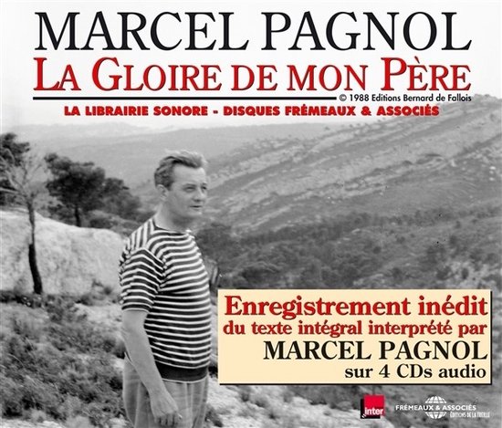 Marcel / Livre Pagnol - La Gloire De Mon Pere (4 CD)