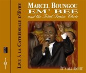 Marcel Boungou Em'bee And The Total Praise Choir - Recorded Live - Cathedrale D'evry - 2005 (CD)