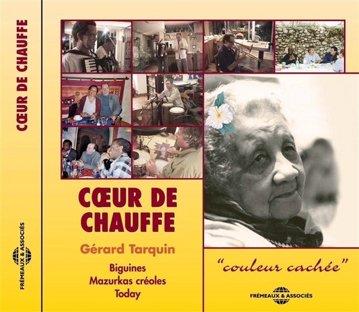 Coeur De Chauffe, Gérard Tarquin - Couleur Cachée - Biguines & Mazurkas Créoles Today (CD)