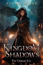 Kingdom of Shadows 3 - Kingdom of Shadows: The Crimson Eye