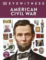 DK Eyewitness- American Civil War