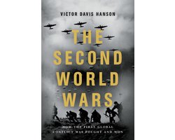 The Second World Wars How the First Global Conflict Was Fought and Won