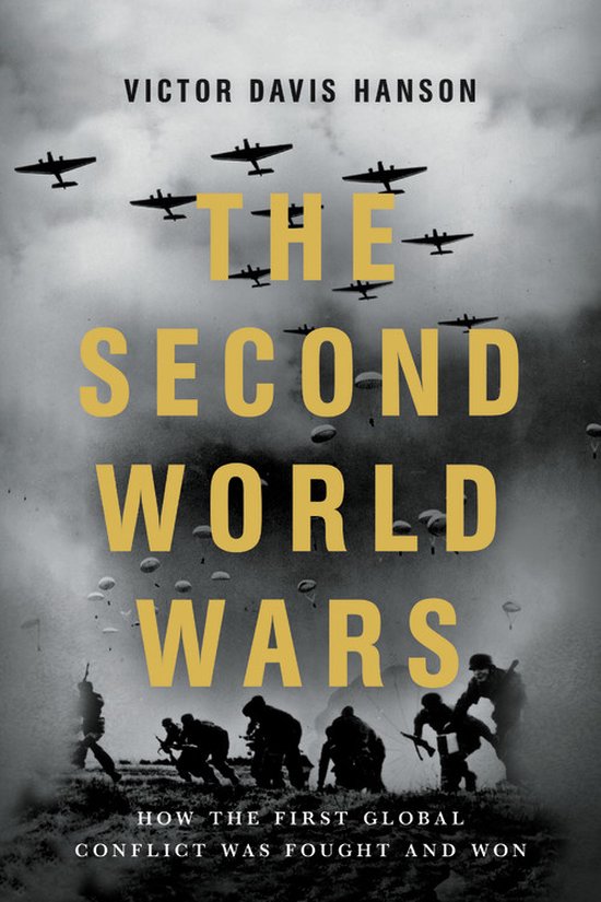 The Second World Wars How the First Global Conflict Was Foug ... - cover