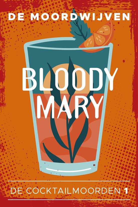 De cocktailmoorden 1 - Bloody Mary - cover