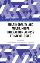 Routledge Studies in Applied Linguistics- Multimodality across Epistemologies in Second Language Research