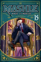 Mashle: Magic and Muscles- Mashle: Magic and Muscles, Vol. 15