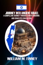 JOURNEY INTO ANCIENT ISRAEL