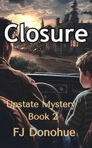 Upstate Mystery 2 - Closure