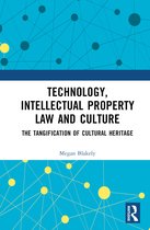 Technology, Intellectual Property Law and Culture