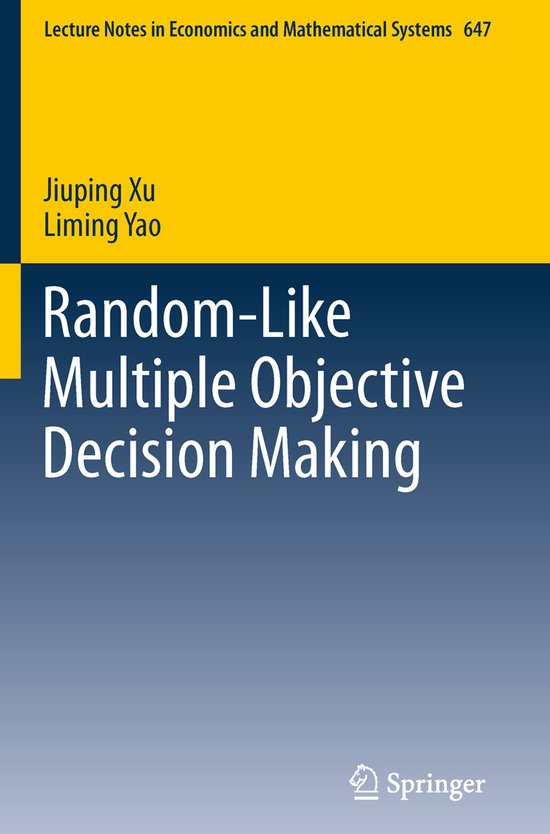 Random-Like Multiple Objective Decision Making - cover