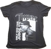 Tupac - Only God Text Dames T-shirt - S - Zwart
