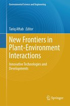 Environmental Science and Engineering - New Frontiers in Plant-Environment Interactions