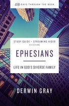 40 Days Through the Book- Ephesians Bible Study Guide plus Streaming Video