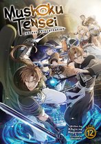 Mushoku Tensei: Jobless Reincarnation (Light Novel)- Mushoku Tensei: Jobless Reincarnation (Light Novel) Vol. 12