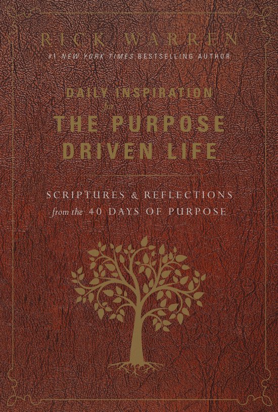 Daily Inspiration for the Purpose Driven Life