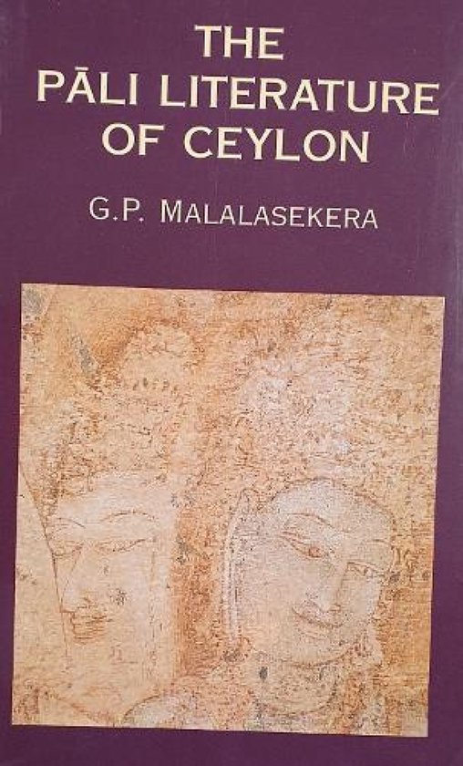 Het boek 'The Pali Literature of Ceylon' door G.P. Malalasekera, met een illustratie van twee gezichten op de kaft.