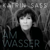 Katrin Sass - Am Wasser (CD)