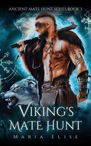 Ancient Mate Hunt Series 3 - The Viking's Mate Hunt