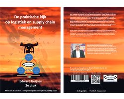 De praktische kijk op logistiek en supply chain management 2e druk