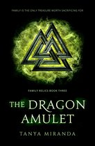 The Family Relics Trilogy 3 - The Dragon Amulet