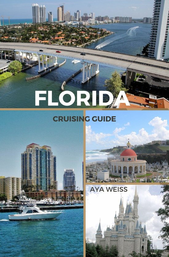 Florida Cruising Guide (ebook), Aya Weiss 9783757978747 Boeken bol